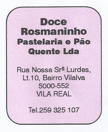 Doce Rosmaninho-Pastelaria e Pão Quente Lda