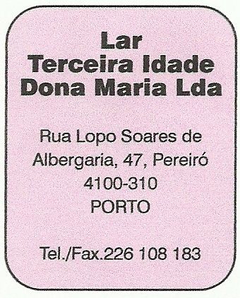 Lar Terceira Idade Dona Maria Lda