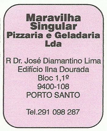 Maravilha Singular - Pizzaria e Geladaria Lda